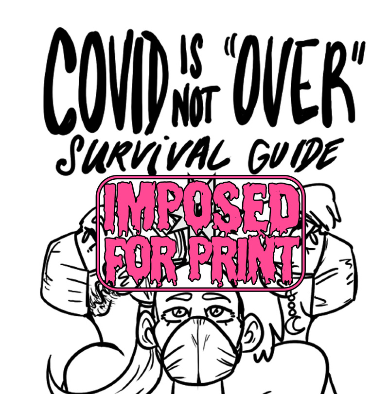 (IMPOSED FOR PRINT FILE) Covid Is Not Over Survival Guide: Pandemic Resources