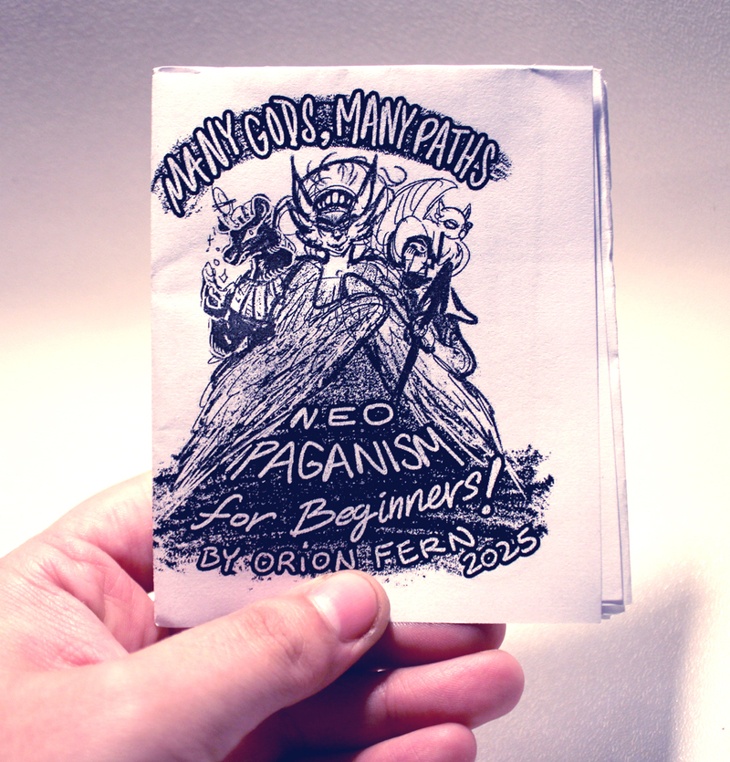 Many Gods, Many Paths: Neo-Paganism for Beginners! Mini Zine (PRINT)