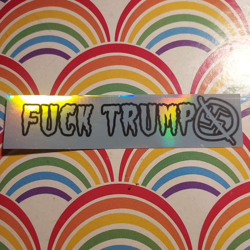F Nazis / F Tr*mp 4" Holo Sticker