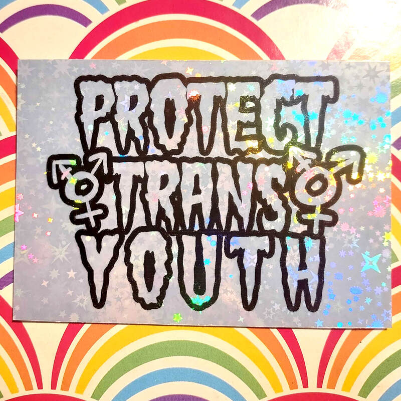 Protect Trans Youth 4" Holo Sticker