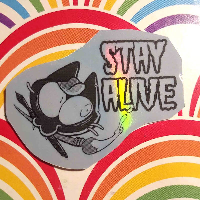 Stay Alive 3" Holo Sticker