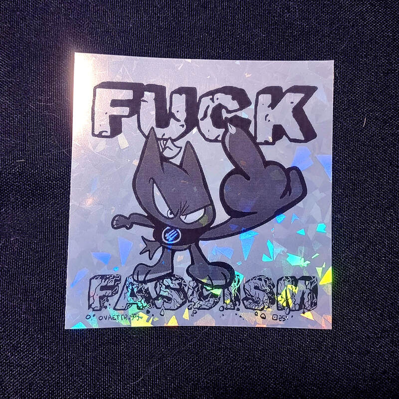 Lime the Nekomata "F Fascism" 4" Holo Sticker 