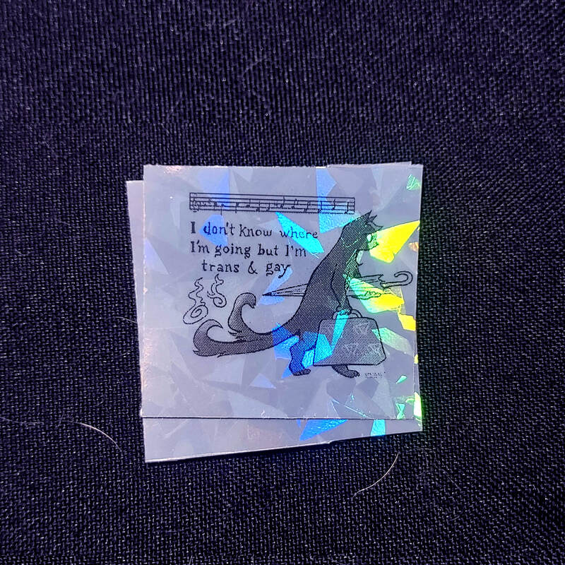 I Don't Know Where I'm Going But I'm Trans and Gay 3.5" Holo Sticker