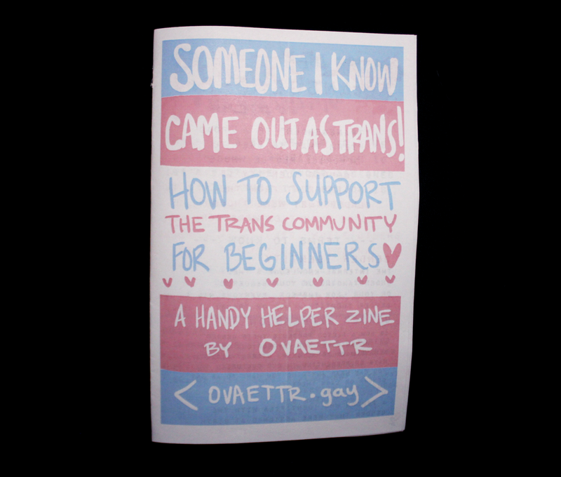 How To Support The Trans Community Zine (LARGE SIZE)