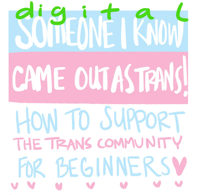 How To Support The Trans Community Zine (DIGITAL + FOR PRINT)
